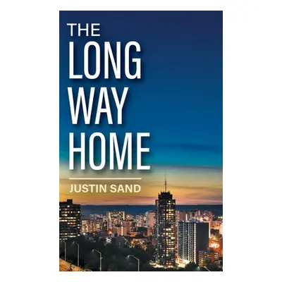 "The Long Way Home" - "" ("Sand Justin")(Pevná vazba)