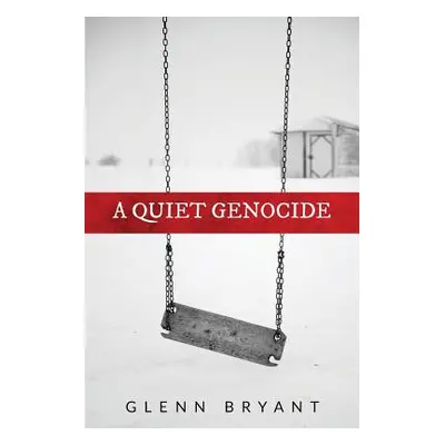 "A Quiet Genocide: The Untold Holocaust of Disabled Children in WW2 Germany" - "" ("Glenn Bryant