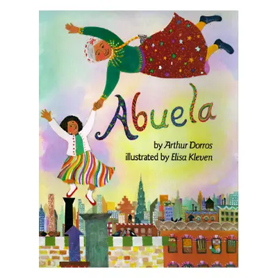 "Abuela" - "" ("Dorros Arthur")(Paperback)