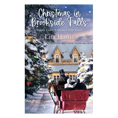 "Christmas in Brookside Falls" - "" ("Harris Lita")(Paperback)