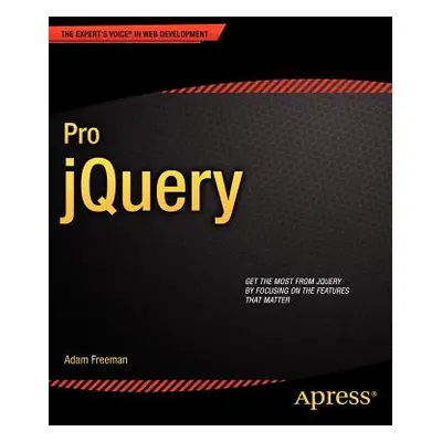 "Pro Jquery" - "" ("Freeman Adam")(Paperback)