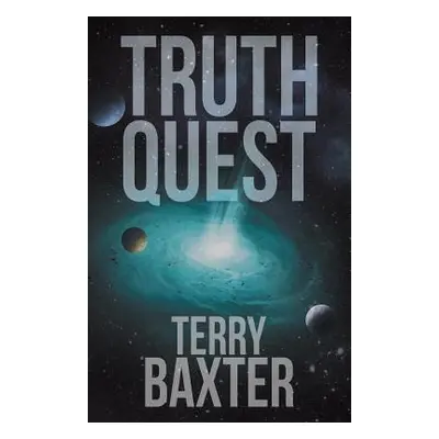 "Truth Quest" - "" ("Baxter Terry")(Paperback)