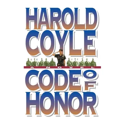 "Code of Honor" - "" ("Coyle Harold")(Paperback)