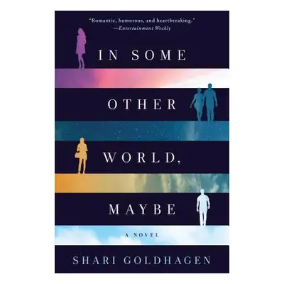 "In Some Other World, Maybe" - "" ("Goldhagen Shari")(Paperback)