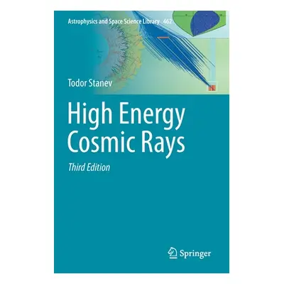 "High Energy Cosmic Rays" - "" ("Stanev Todor")(Paperback)