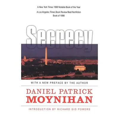 "Secrecy: The American Experience" - "" ("Moynihan Daniel Patrick")(Paperback)