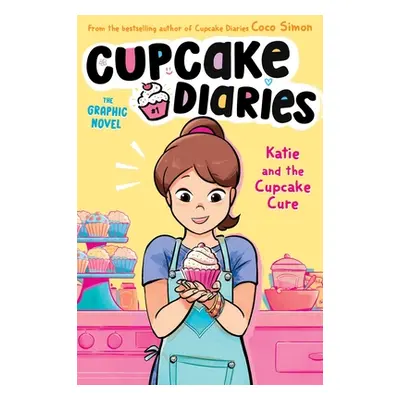 "Katie and the Cupcake Cure the Graphic Novel" - "" ("Simon Coco")(Paperback)