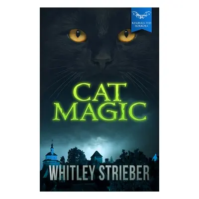 "Cat Magic" - "" ("Strieber Whitley")(Paperback)