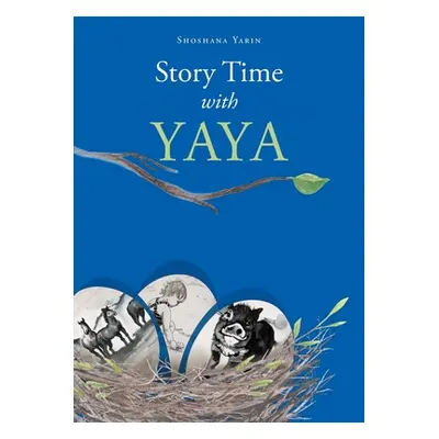 "Story Time With YaYa" - "" ("Yarin Shoshana")(Paperback)