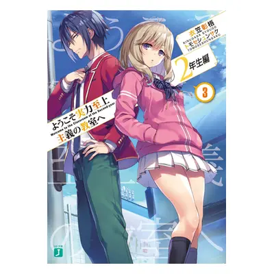 "Classroom of the Elite: Year 2 (Light Novel) Vol. 3" - "" ("Kinugasa Syougo")(Paperback)