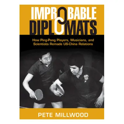 "Improbable Diplomats" - "" ("Millwood Pete")(Pevná vazba)