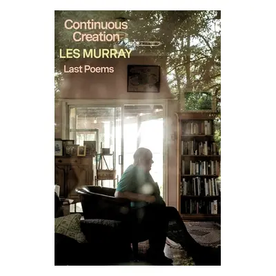 "Continuous Creation" - "" ("Murray Les")(Paperback)