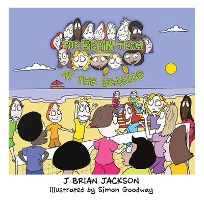 "The Bean Team At The Seaside" - "" ("Jackson J. Brian")(Pevná vazba)