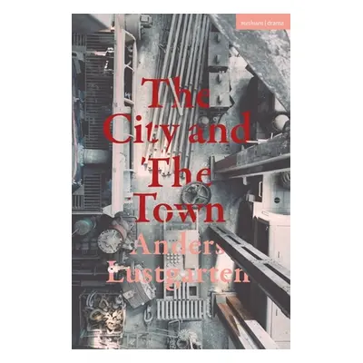 "The City and the Town" - "" ("Lustgarten Anders")(Paperback)