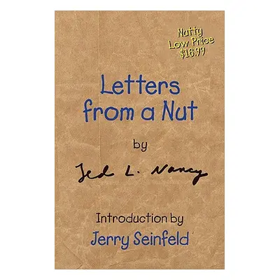 "Letters from a Nut" - "" ("Nancy Ted L.")(Pevná vazba)