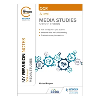 "My Revision Notes: OCR A Level Media Studies Second Edition" - "" ("Rodgers Michael")(Paperback