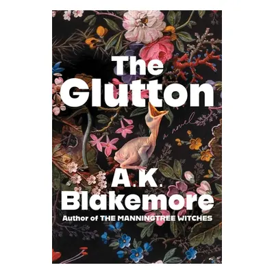 "The Glutton" - "" ("Blakemore A. K.")(Pevná vazba)