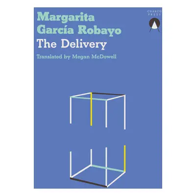 "The Delivery" - "" ("Garca Robayo Margarita")(Paperback)