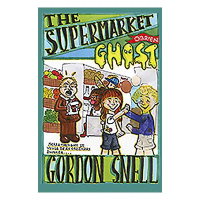 "The Supermarket Ghost" - "" ("Snell Gordon")(Paperback)