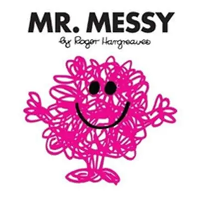 "Mr. Messy" - "" ("Hargreaves Roger")(Paperback / softback)