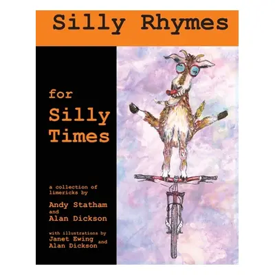 "Silly Rhymes for Silly Times" - "" ("Statham Andy")(Paperback)