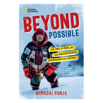 "Beyond Possible (Young Readers' Edition)" - "" ("Purja Nims")(Pevná vazba)