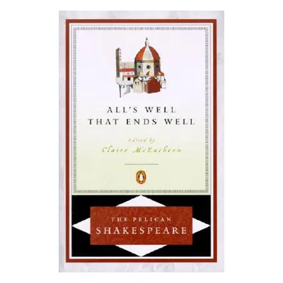 "All's Well That Ends Well" - "" ("Shakespeare William")(Paperback)