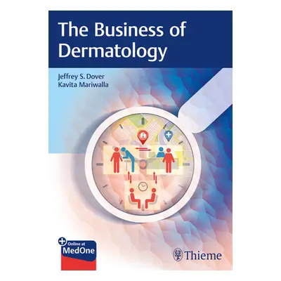 "The Business of Dermatology" - "" ("Dover Jeffrey S.")(Paperback)