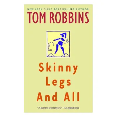 "Skinny Legs and All" - "" ("Robbins Tom")(Paperback)