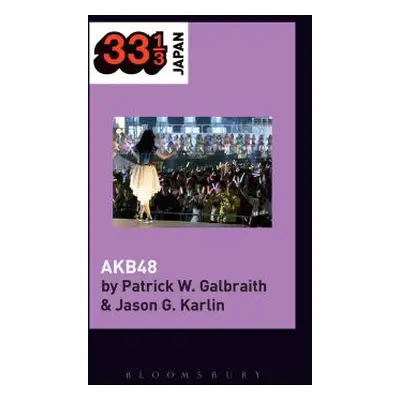 "Akb48" - "" ("Galbraith Patrick W.")(Paperback)