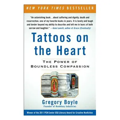 "Tattoos on the Heart: The Power of Boundless Compassion" - "" ("Boyle Gregory")(Paperback)