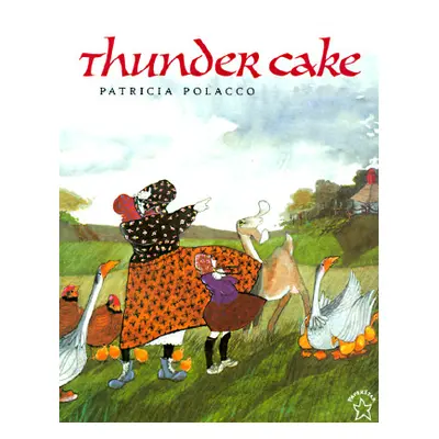 "Thunder Cake" - "" ("Polacco Patricia")(Paperback)