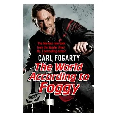 "The World According to Foggy" - "" ("Fogarty Carl")(Paperback)