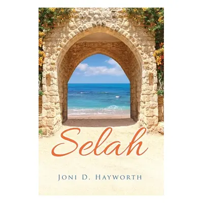 "Selah" - "" ("Hayworth Joni D.")(Paperback)