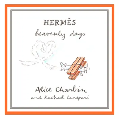 "Hermes: Heavenly Days" - "" ("Charbin Alice")(Pevná vazba)