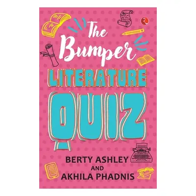 "The Bumper Literature Quiz" - "" ("Ashley Berty")(Paperback)