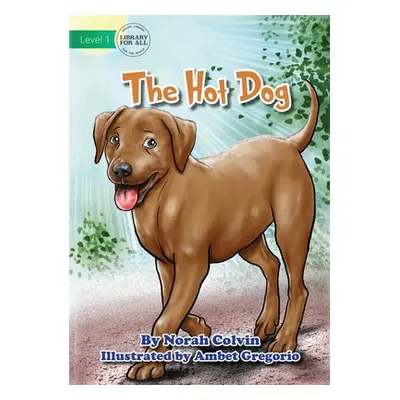 "The Hot Dog" - "" ("Colvin Norah")(Paperback)