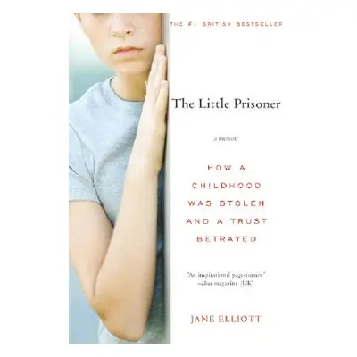 "The Little Prisoner" - "" ("Elliott Jane")(Paperback)