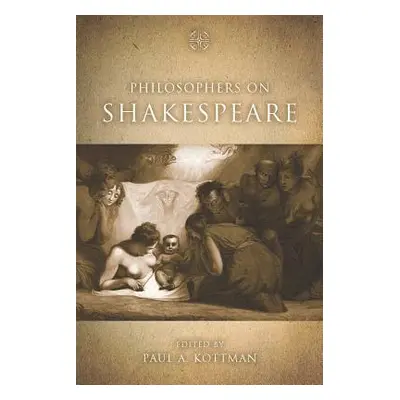 "Philosophers on Shakespeare" - "" ("Kottman Paul A.")(Paperback)