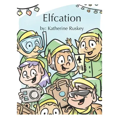 "Elfcation" - "" ("Stroe Ana- Gabriela")(Paperback)