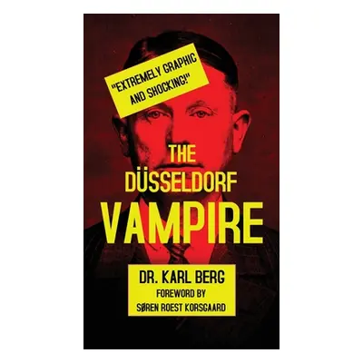 "The Dsseldorf Vampire" - "" ("Berg Karl")(Pevná vazba)