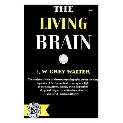 "The Living Brain" - "" ("Walter Grey W.")(Paperback)