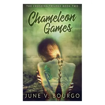 "Chameleon Games" - "" ("Bourgo June V.")(Pevná vazba)