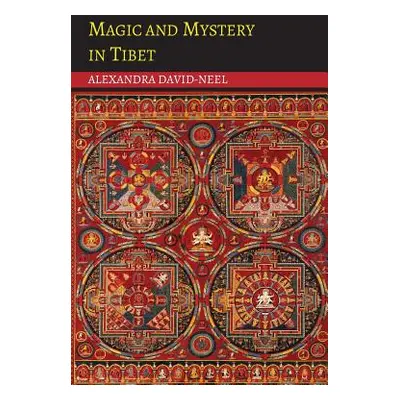 "Magic and Mystery in Tibet" - "" ("David-Neel Alexandra")(Paperback)