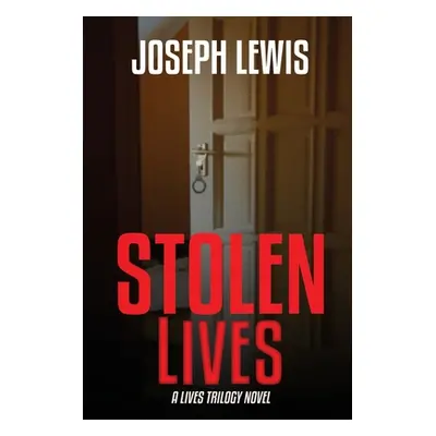 "Stolen Lives" - "" ("Lewis Joseph")(Paperback)