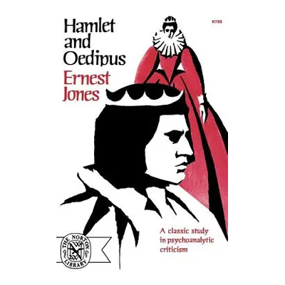 "Hamlet and Oedipus" - "" ("Jones Ernest")(Paperback)