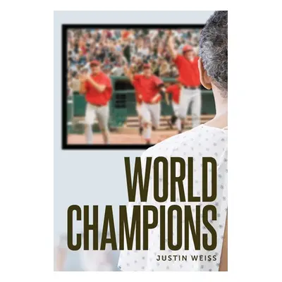 "World Champions" - "" ("Weiss Justin")(Paperback)