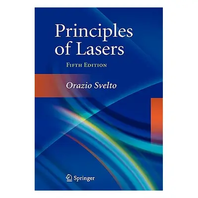 "Principles of Lasers" - "" ("Svelto Orazio")(Pevná vazba)