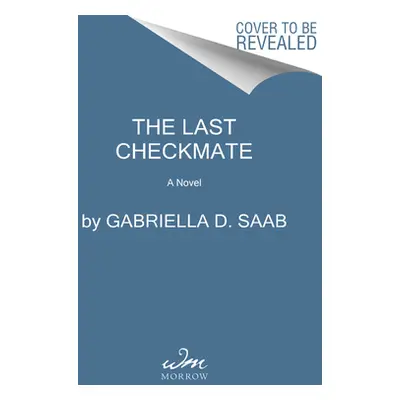 "The Last Checkmate" - "" ("Saab Gabriella")(Pevná vazba)