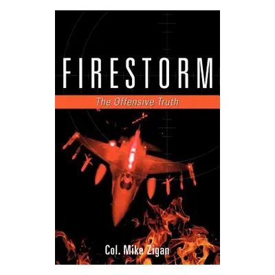 "Firestorm" - "" ("Zigan Col Mike")(Paperback)